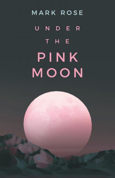 Under the Pink Moon