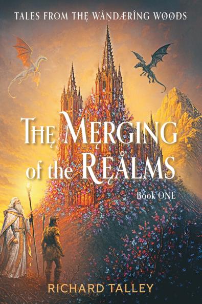 The Merging of the Realms Book One