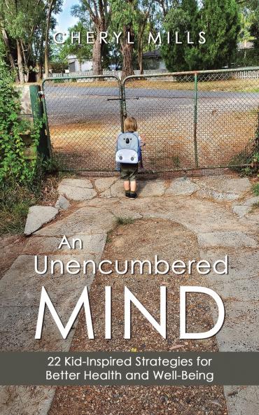 An Unencumbered Mind