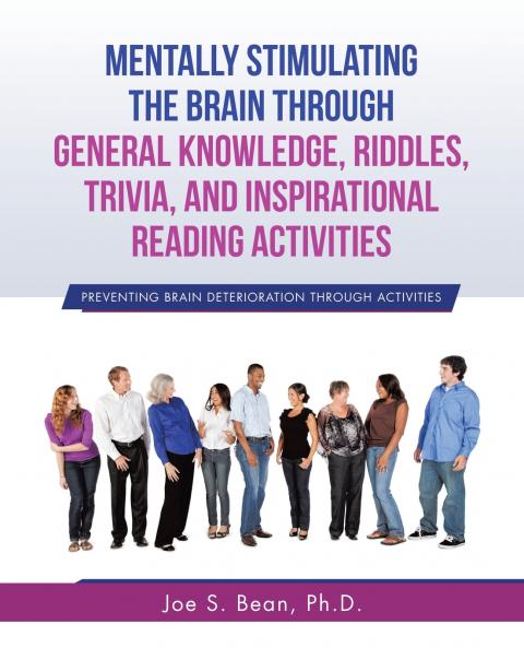 Mentally Stimulating the Brain Through General Knowledge Riddles Trivia And Inspirational Reading Activities