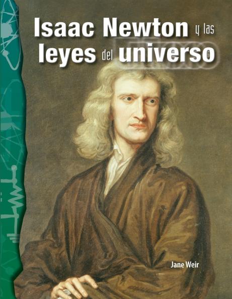 Isaac Newton y las leyes del universo