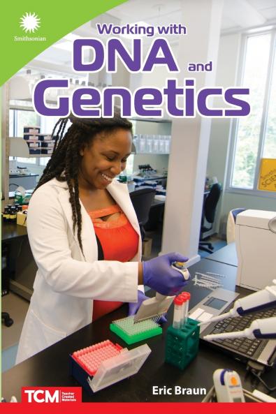 Working with DNA and Genetics