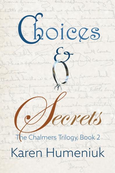 Choices & Secrets