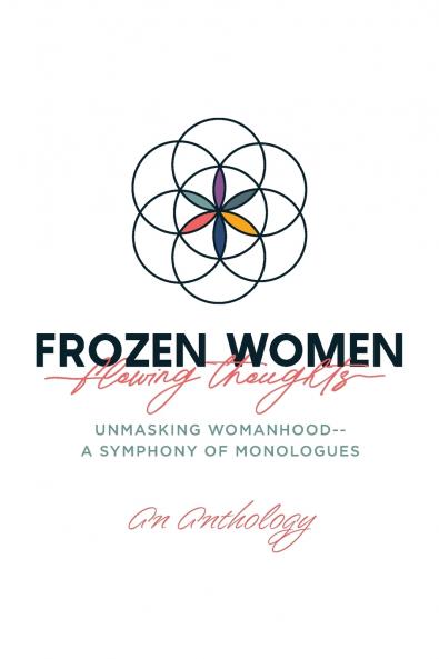 Frozen Women/Flowing Thoughts