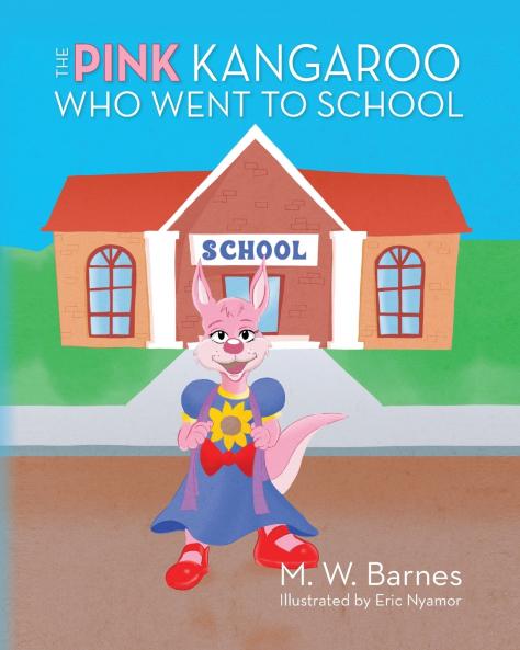 The Pink Kangaroo Who Went to School