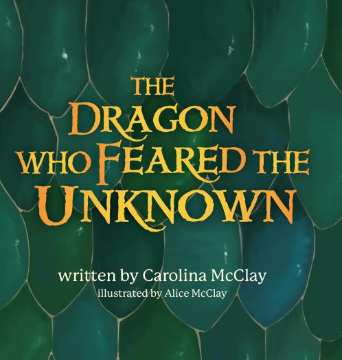 The Dragon Who Feared the Unknown