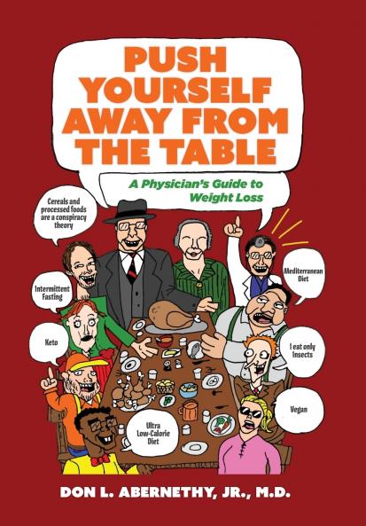 Push Yourself Away from the Table