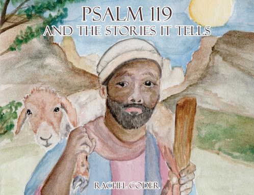Psalm 119 and The Stories It Tells