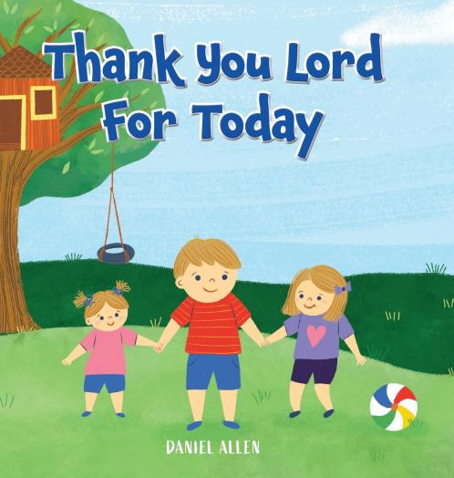 Thank You Lord For Today