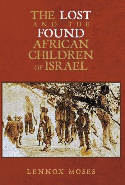 The Lost and the Found African Children of Israel