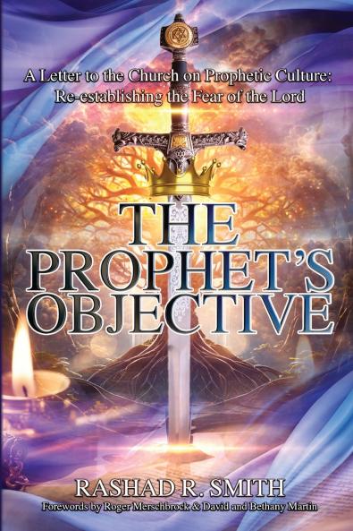 The Prophet's Objective