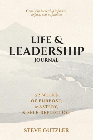 LIFE & LEADERSHIP JOURNAL
