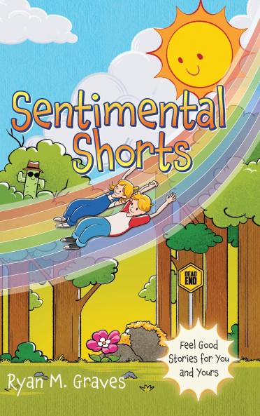 Sentimental Shorts