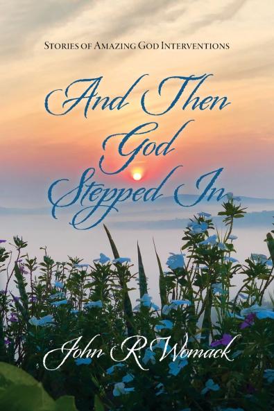 And Then God Stepped In