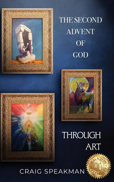 The Second Advent of God Through Art