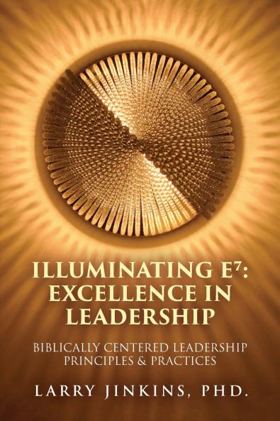 Illuminating E⁷ - Excellence in Leadership
