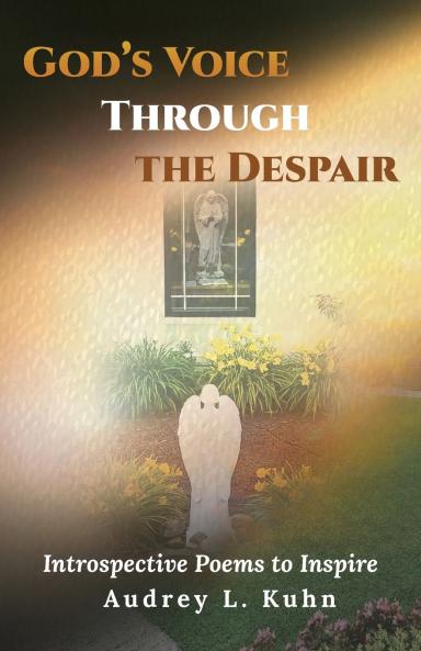 God's Voice Through the Despair