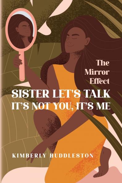 Sister Let's Talk - It's not you It's me
