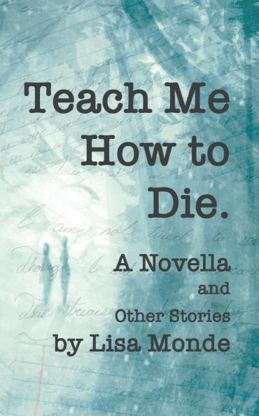 Teach Me How to Die