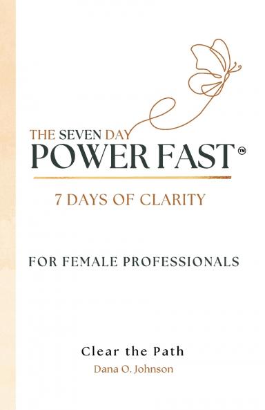 The Seven Day Power Fast