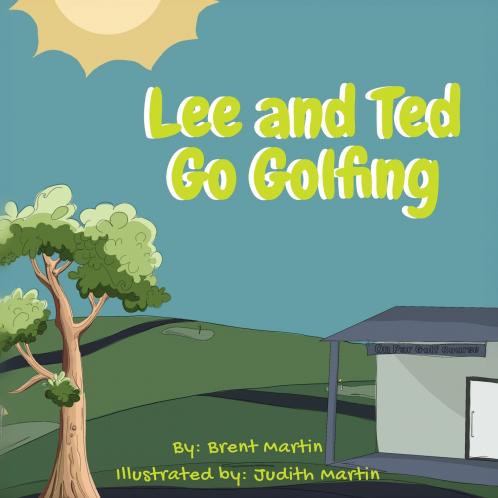 Lee and Ted Go Golfing