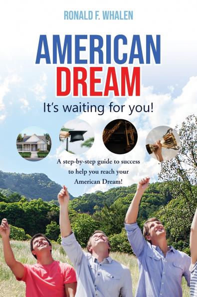 American Dream ---It's Waiting For You