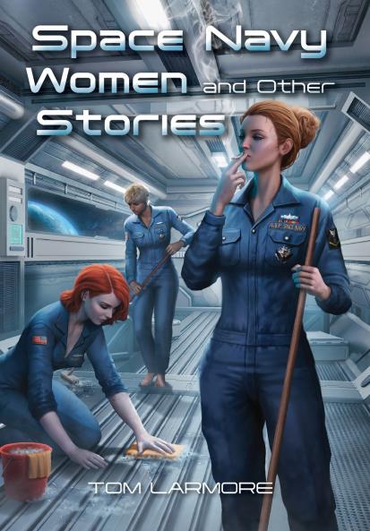Space Navy Women and Other Stories