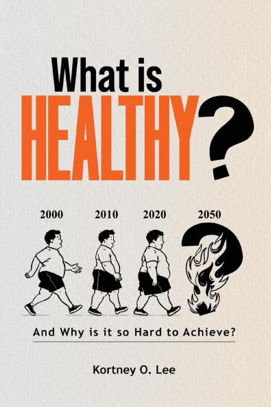 What is Healthy?