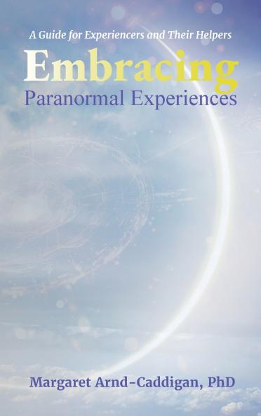 Embracing Paranormal Experiences