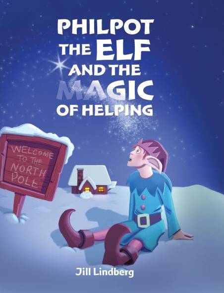Philpot the Elf and the Magic of Helping