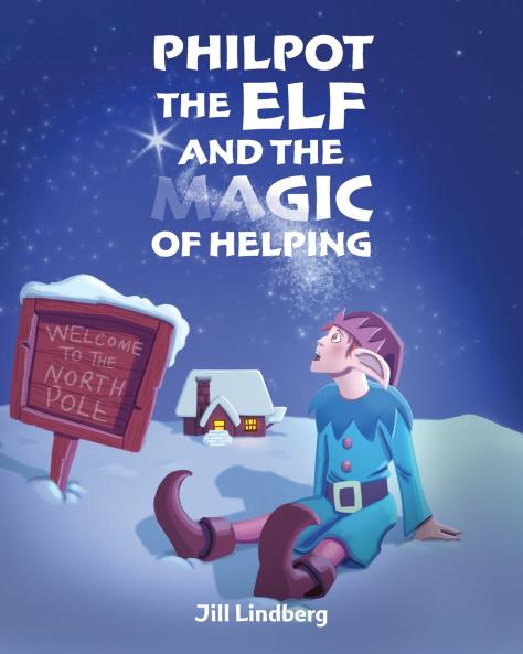 Philpot the Elf and the Magic of Helping
