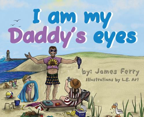 I am my Daddy's eyes