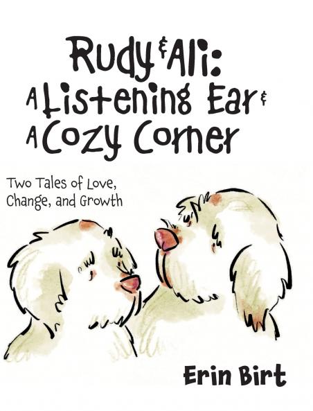 Rudy & Ali ~ A Listening Ear & A Cozy Corner