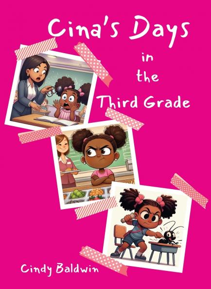 Cina's Days in the Third Grade