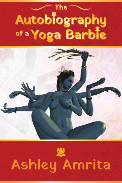 The Autobiography of a Yoga Barbie