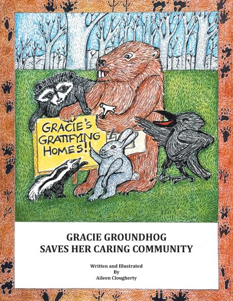 GRACIE GROUNDHOG SAVES HER CARING COMMUNITY