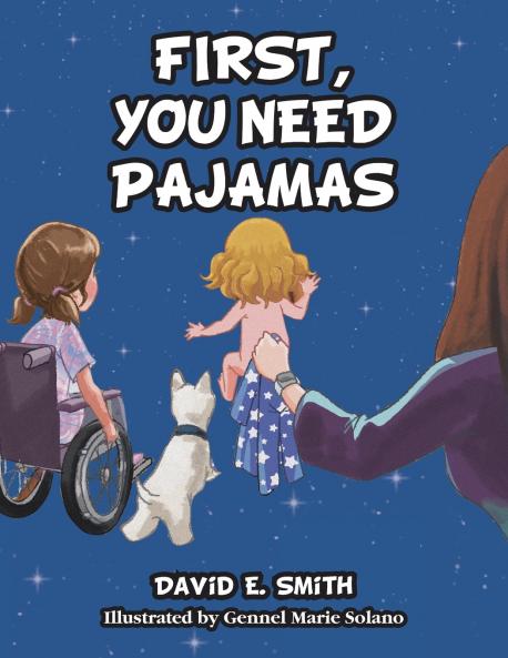 First You Need Pajamas