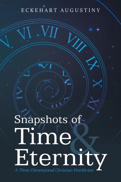 Snapshots of Time & Eternity