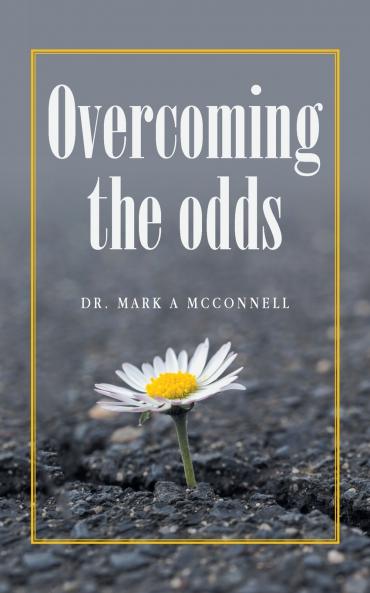 Overcoming the odds