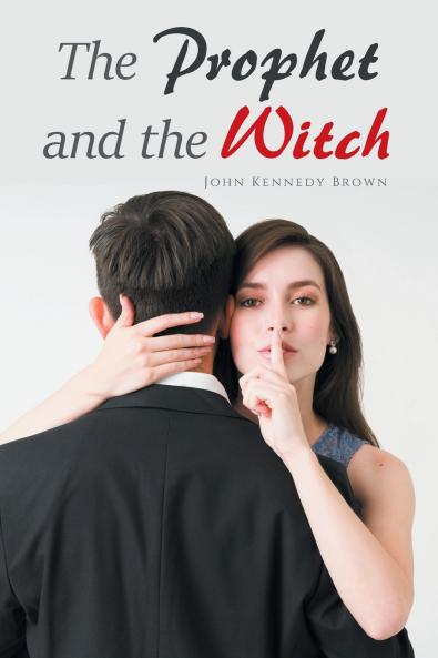 The Prophet and the Witch