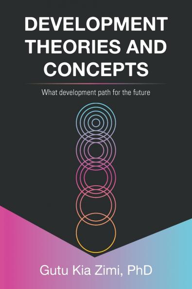 DEVELOPMENT THEORIES AND CONCEPTS