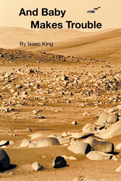 And Baby Makes Trouble