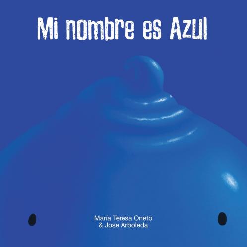 Mi nombre es Azul &  My name is Celeste