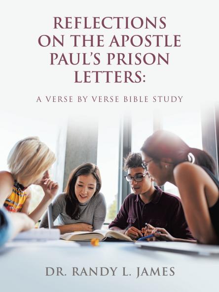 Reflections on the Apostle Paul's Prison Letters