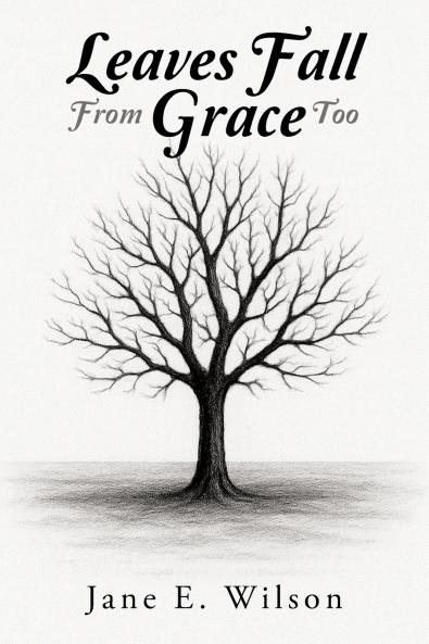 Leaves Fall From Grace Too