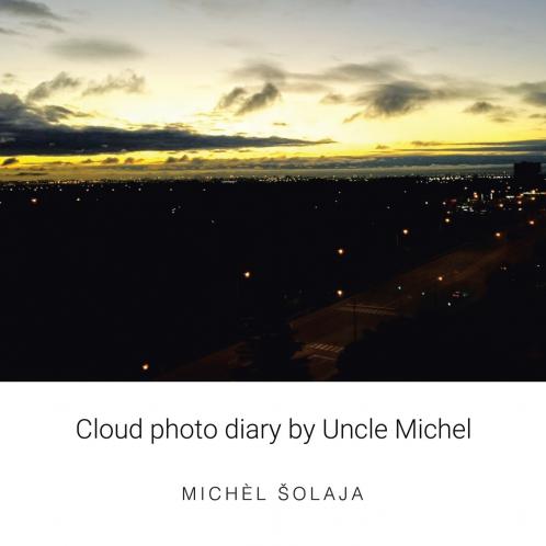 Cloud photo diary by Uncle Michel