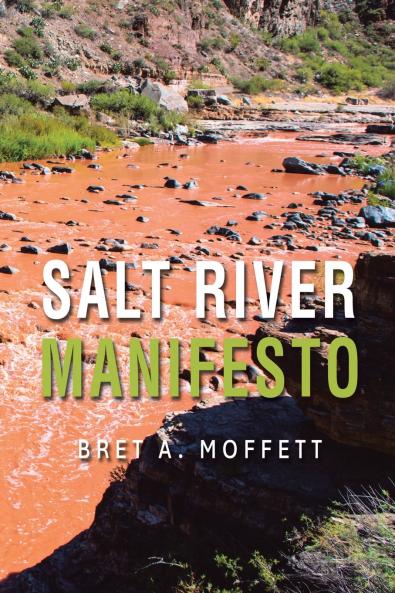 Salt River Manifesto