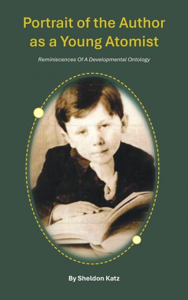 Portrait of the Author as a Young Atomist