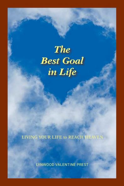 The Best Goal in Life