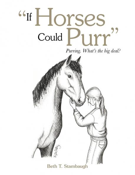 If Horses Could Purr